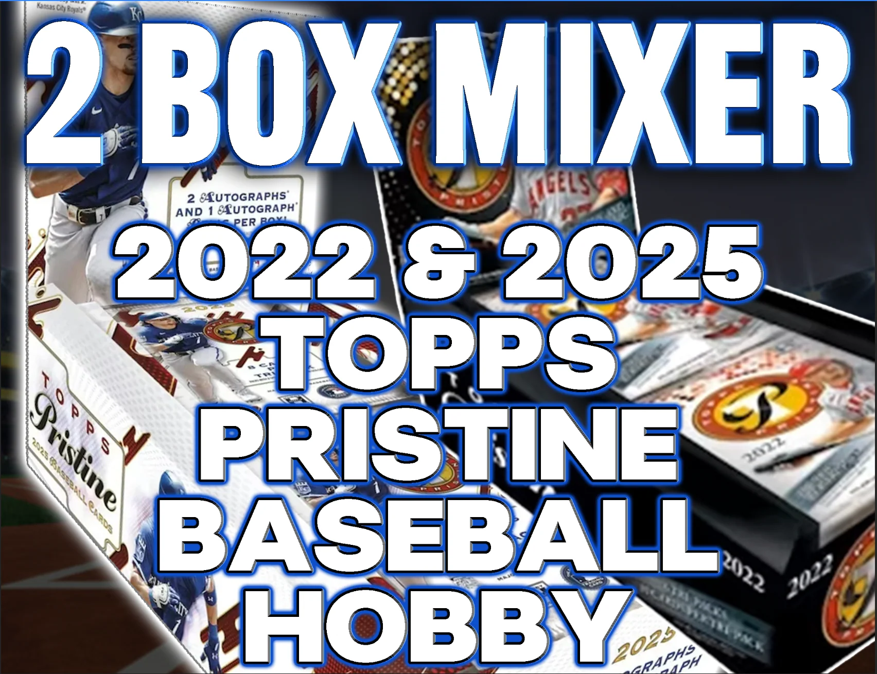 2022 & 2025 Topps Pristine Baseball Hobby 2 Box Break #1 - RANDOM TEAMS