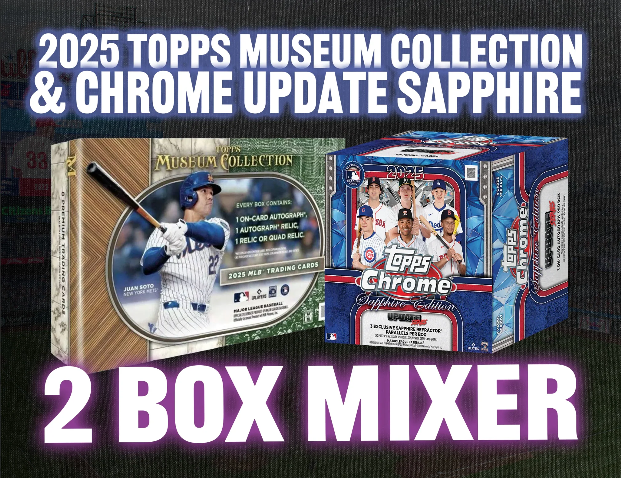 ON THE FLY - 2025 Topps Museum Collection & Chrome Update Sapphire MLB 2 Box Mixer #4 - RANDOM DIVISIONS